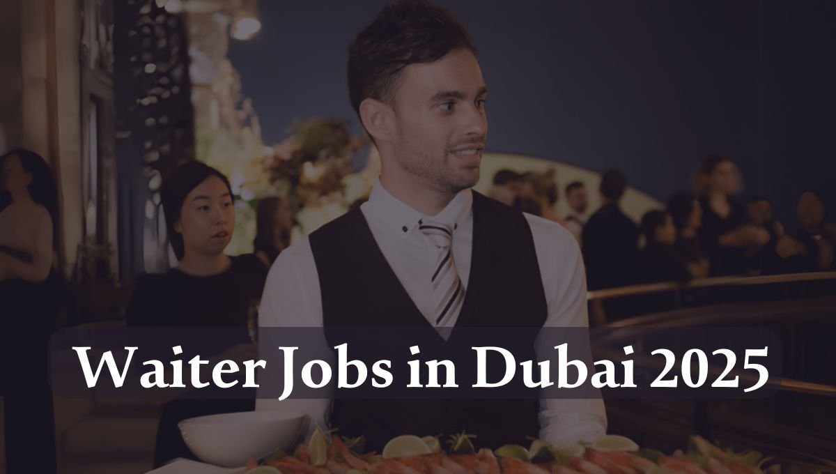 Waiter Jobs in Dubai 2025 | Bab Al Shams Desert Resort Careers | Apply Online
